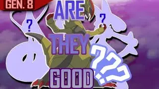 are they good??? (gen 8 competitive Pokemon analysis)