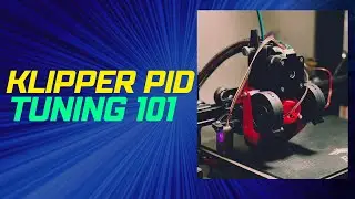 Настройка PID Klipper 101: оптимизируйте свой 3D-принтер для получения стабильных результатов