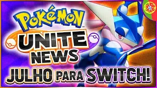 POKÉMON UNITE EM JULHO PARA NINTENDO SWITCH!!! - NOVIDADES POKÉMON UNITE (PORTUGUÊS)