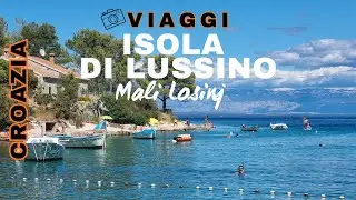 Cinque giorni in Croazia | Lussinpiccolo Mali Lošinj | in 4K