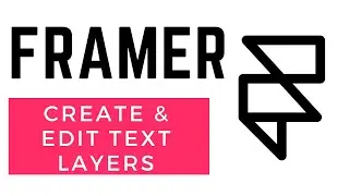 How to Create & Edit Text Layers in Framer (Super Easy)
