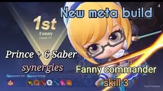 Prince + 6 Saber new meta build in magic chess using fanny skill 3 commander