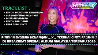 DJ BREAKBEAT RINDU MENGUSIK KENANGAN TERBARU 2026 | DUGEM BREAKBEAT MALAYSIA PALING KENCANG 