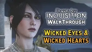 Dragon Age INQUISITION ► Wicked Eyes & Wicked Hearts Ending - Florianne, Briala & Gaspard - Part 98
