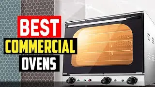✅5 Best Commercial Ovens for Baking Bread You Can Buy In 2025