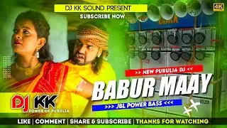 Babur Maay | New Purulia Dj 2021 | DJ KK