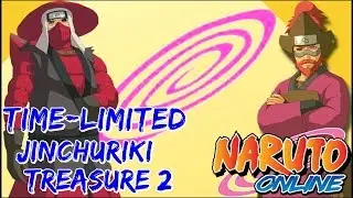 210 Seal Scrolls Into Time-Limited Jinchuriki Treasure 2 | Naruto Online