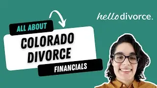 Colorado Divorce Financial Disclosures: A Comprehensive Guide