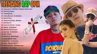 Top 100 Trending Rap OPM Songs 2020 November   Ex Battalion, Skusta Clee, Honcho, Flow G