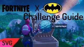 Light Up Different Bat Signals All Locations // Fortnite Guide - Welcome to Gotham City Challenges