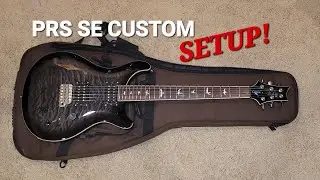 PRS SE CUSTOM SETUP