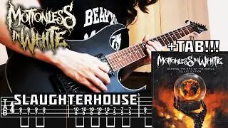 2021 - MOTIONLESS IN WHITE - Slaughterhouse (Guitar Cover + TABS)