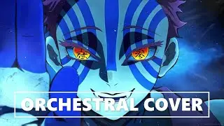 Demon Slayer OST - Akaza Theme | ORCHESTRAL COVER |