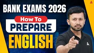 Bank Exams 2026 | How to Prepare English for SBI, IBPS, RRB PO/Clerk | Strategy By Parth Krishan