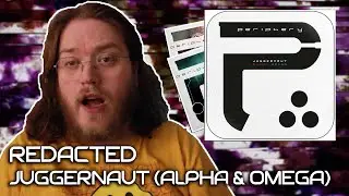 Redacted: Periphery - Juggernaut (Alpha & Omega)