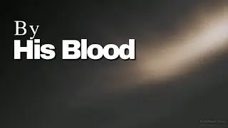 By His Blood, i come | Rock version