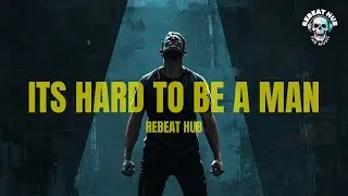 It&rsquo;s Hard To Be A Man | Indie Rock Anthem About Responsibility & Silent Struggles