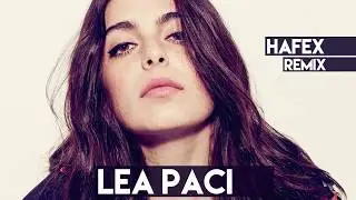 L&eacute;a Paci - Pour aller o&ugrave; (Hafex Remix)