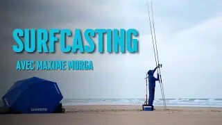SURFCASTING - Session avec  Maxime Morga
