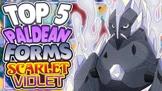 Top 5 BEST Paldean Forms for Pokemon Scarlet and Violet DLC