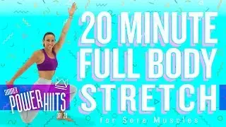20 Minute Full Body Stretch for Sore Muscles | Sydney Cummings