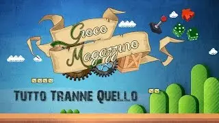 GiocoMagazzino #05 - Tutto tranne Quello!