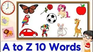 Ato Z with 10 words meaning// ABC with 10 words // A to Z alphabets with 10 words for learning 