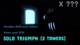 Paradigm shift tower defense. SOLO WINTER WITH 2 TOWERS. but seems like something weird is happening