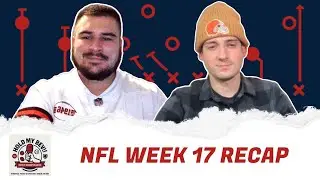 WEEK 17 RECAP: BROWNS FORCE DIVISION TITLE FIGHT, RAIDERS WIN FIRST OVERALL PICK + LIONS IN SHAMBLES
