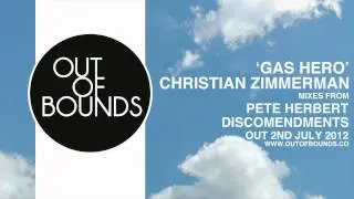 Christian Zimmerman - 'Gas Hero' (Discomendment's B68 Mix) **CLIP**