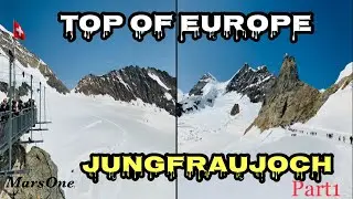 🇨🇭Jungfraujoch - Top of Europe | Sphinx Highest observatories in the world #Switzerland @MarsOne41