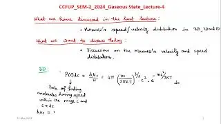 Gaseous State: Lecture 4 - Maxwell's velocity and speed distribution law (Part 2)
