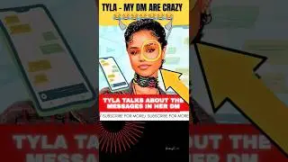 TYLA Talks About Her DM 😂🤩 | Funny Moment #Shorts