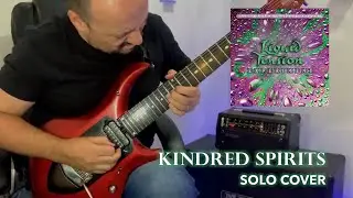 Kindred Spirits - Solo Cover | Liquid Tension Experiment