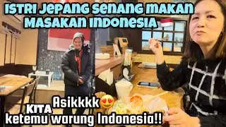 Akhirnya istri jepang makan masakan indonesia dekat rumah