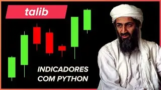 Análise Técnica em Python com TAlib #MLF Parte 05