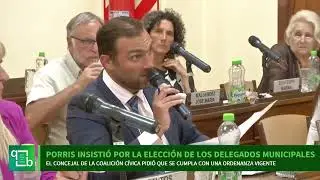 PORRIS INSISTI&Oacute; POR LA ELECCI&Oacute;N DE LOS DELEGADOS MUNICIPALES Y PIDI&Oacute; QUE SE CUMPLA CON LA ORDENANZA