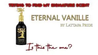 Perfume Review   Lattafa Eternal Vanille