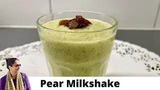Pear Milkshake | Naashpati Milkshake | Pear Shake | नाशपती मिल्कशेक  | Tasso Kitchen