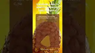 5 Incredible Health Benefits of Freeze Dried Pineapple
