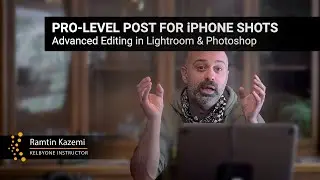 Blog iPhone Landscapes Post Processing Ramtin Kazemi