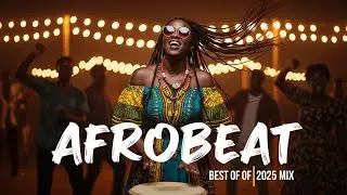 AFROBEAT COOL MIX 2025 🪘 Cool Afrobeat × Amapiano Vibes Vol.85