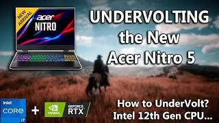 Как понизить напряжение на новом Acer Nitro 5 &mdash; i7 12650H + RTX 3070Ti | Понижение напряжения на процессоре Intel 12-го поколения