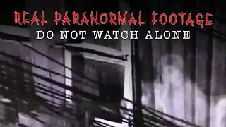 The Most Demonic Paranormal Home Videos Ever Recorded (Terrifying)