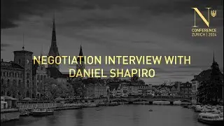 Negotiation Interview with Daniel Shapiro Episode 4