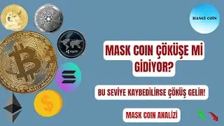 Mask Coin &Ccedil;&ouml;k&uuml;şe Mi Ge&ccedil;iyor? Bu Seviyeye Dikkat! Mask Coin Analiz Son Dakika Kripto Para Yorumu