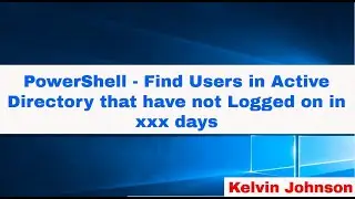PowerShell - Find users in Active Directory who have not logged in for specified number of days