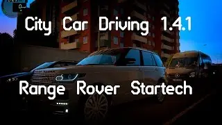 City Car Driving 1.4.1 Range Rover Startech with download link