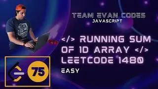 Running Sum Of 1d Array LeetCode 1480 JavaScript O(N) solution. GitHub repo below. LeetCode 1/75