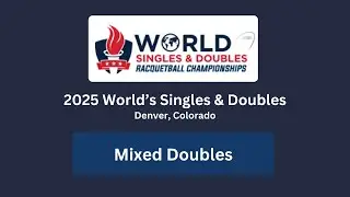 WORLD SINGLES AND DOUBLES 2025
